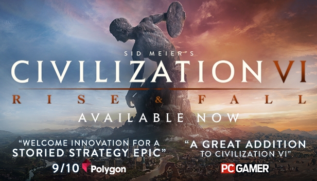 Sid Meier’s Civilization VI: Rise and Fall